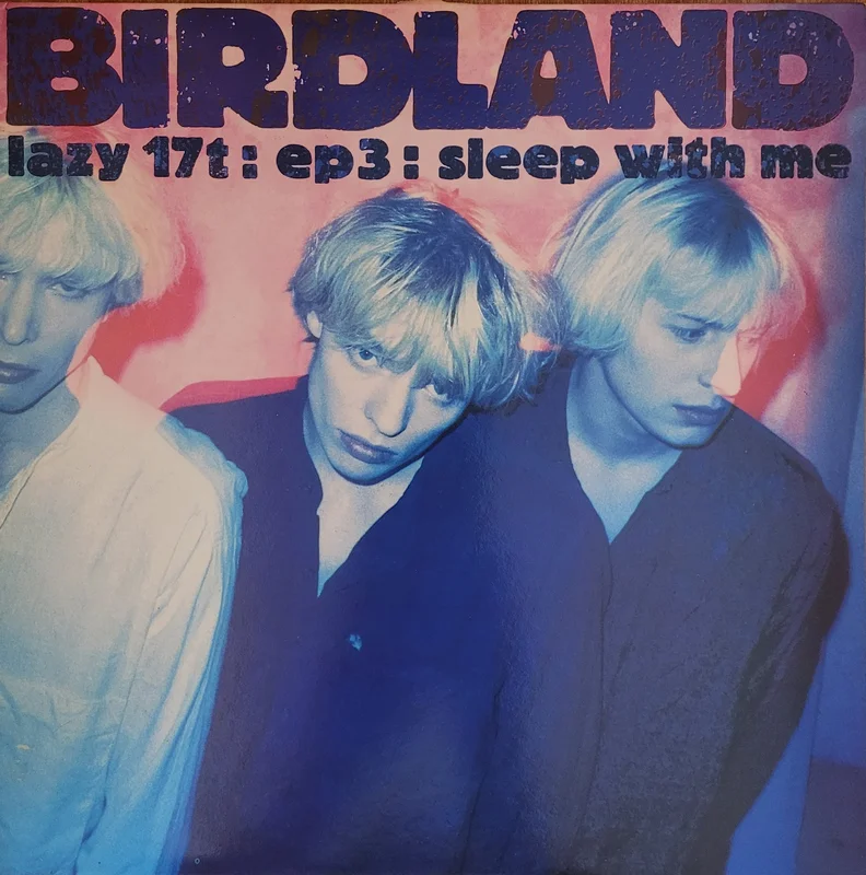 Birdland - EP3: Sleep With Me 12" Single