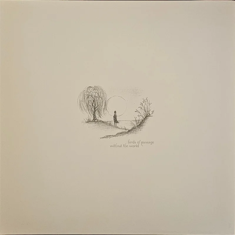 Birds Of Passage - Without The World Lp (Ltd (100) White)