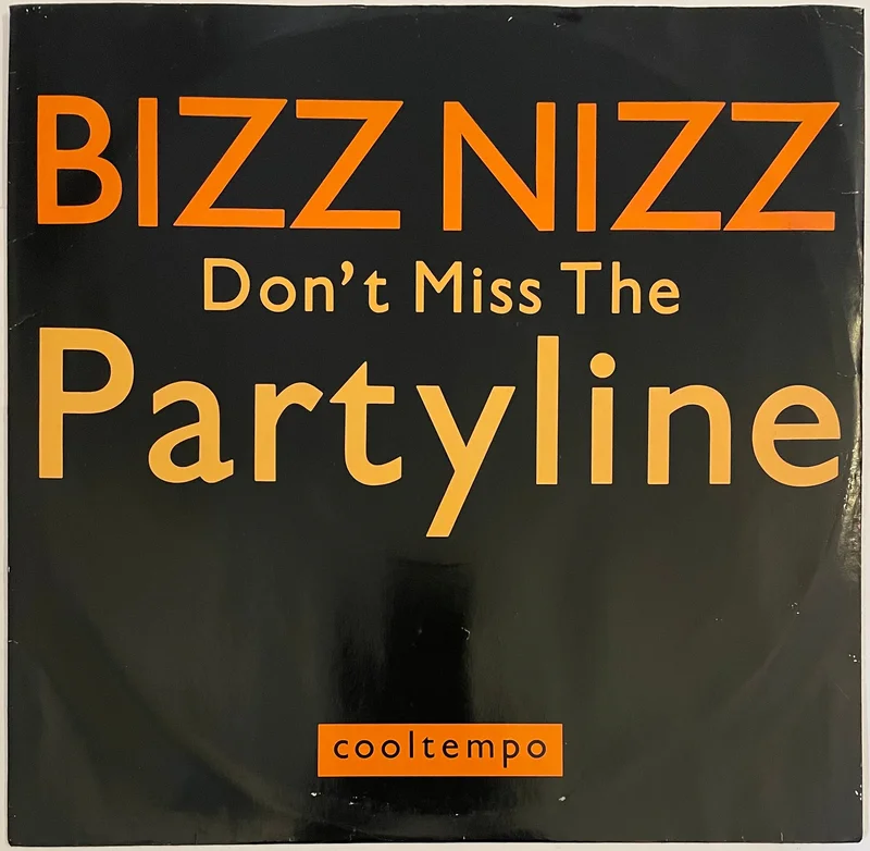 Bizz Nizz - Don't Miss The Partyline 12" Single