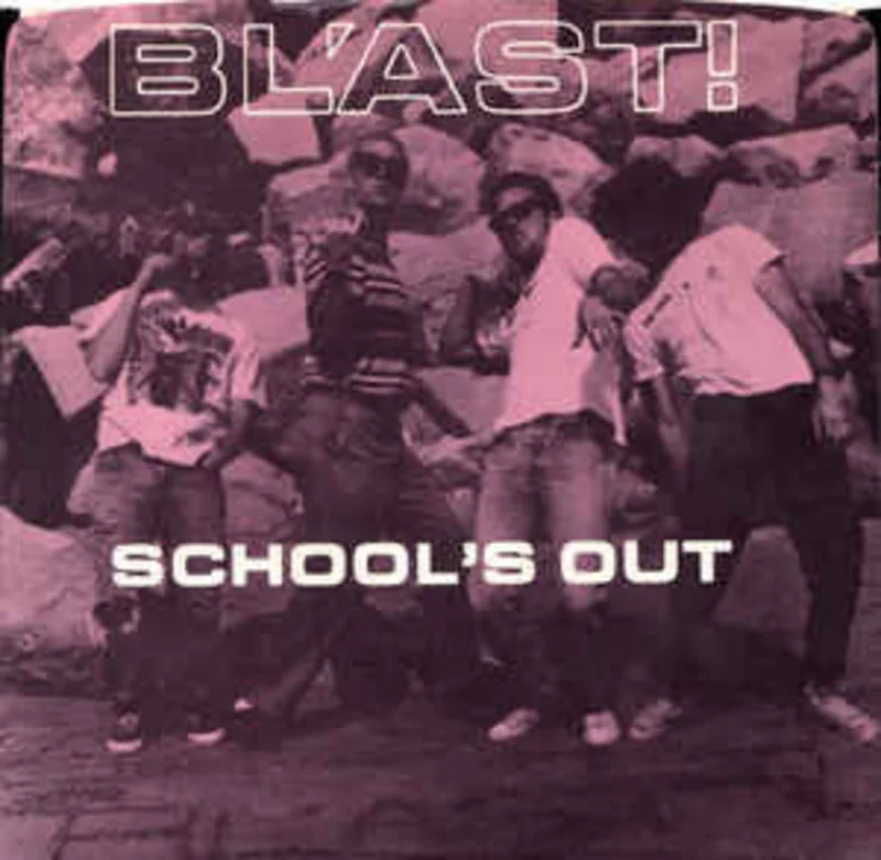 Bl'ast! - School's Out NEW 7"