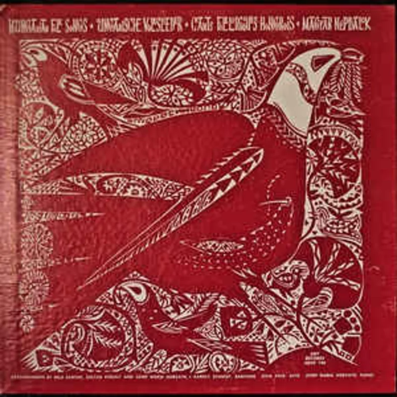 Bla Bartk, Zoltn Kodly, Joseph Maria Horvth*  Hungarian Folk Songs = Ungarische Volkslieder = Chants Folklorioues Hongrois = Magyar Npdalok (1965)