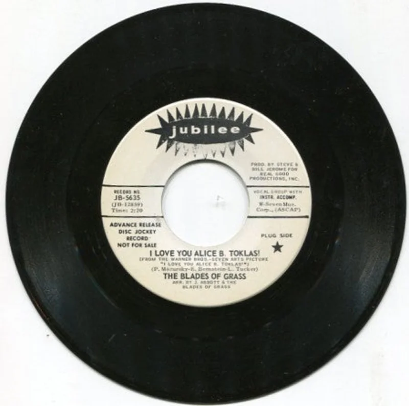Blades of Grass - I Love You Alice B. Toklas!/ That's What A Boy Likes