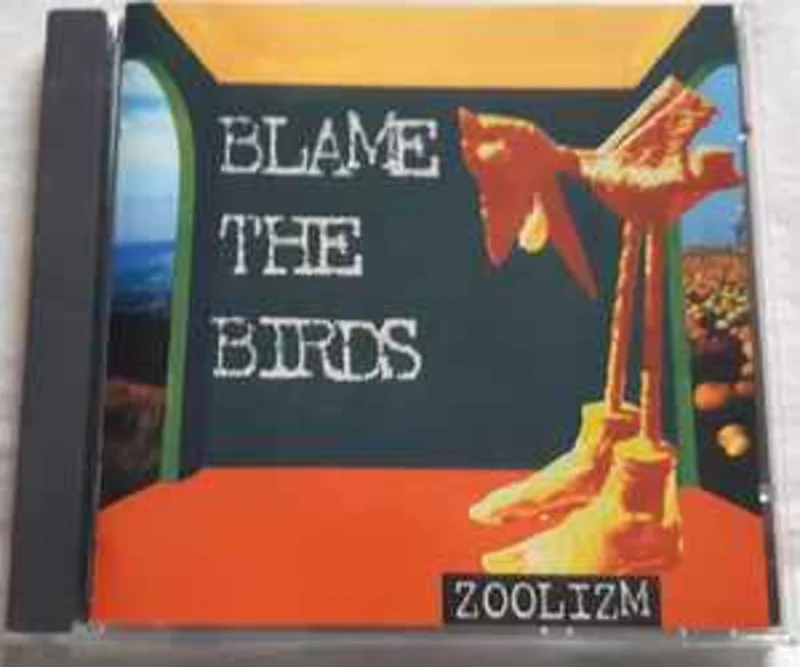 Blame The Birds  Zoolizm  (1994)      CD
