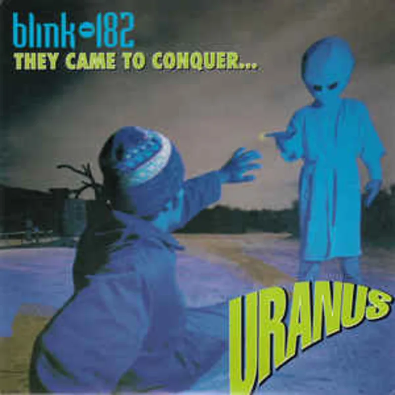 Blink 182 - They Came To Conquer...Uranus USED 7"