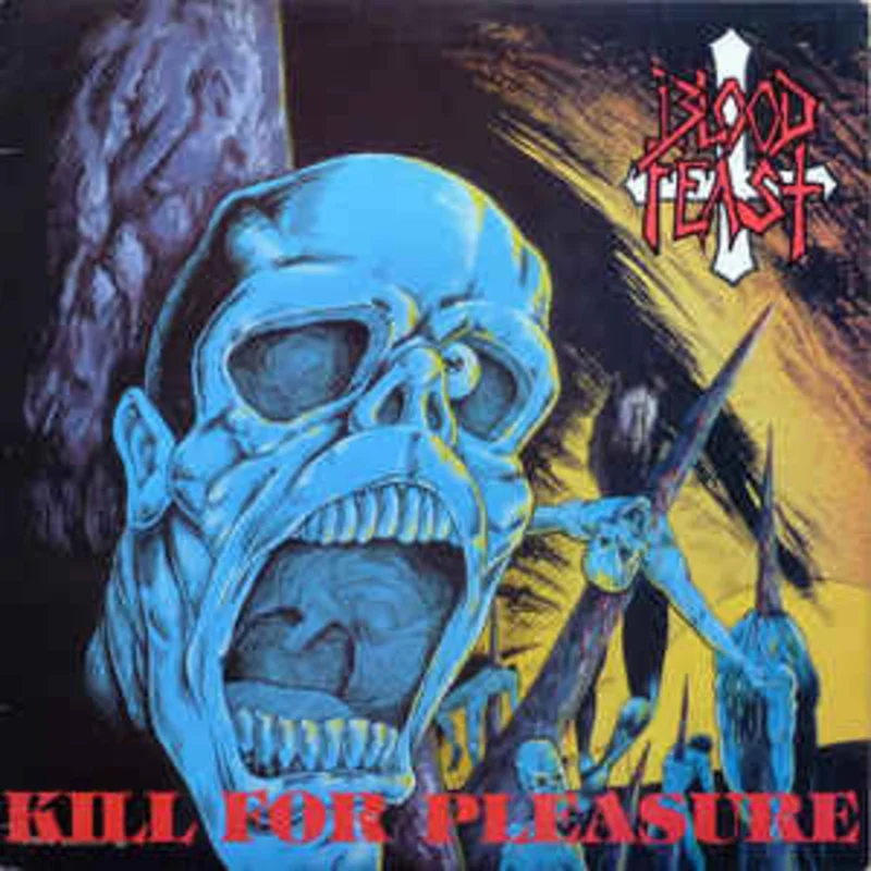 Blood Feast - Kill For Pleasure NEW METAL LP