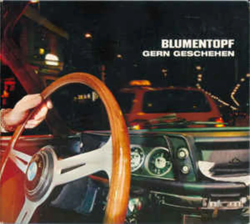 Blumentopf  Gern Geschehen (2003)