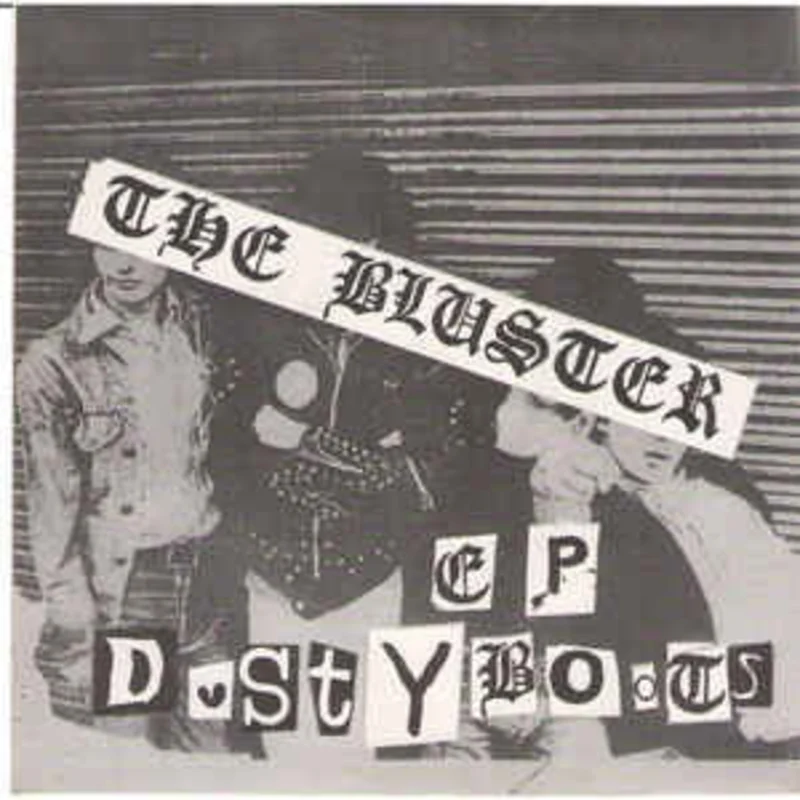 Bluster - Dusty Bouts USED 7"