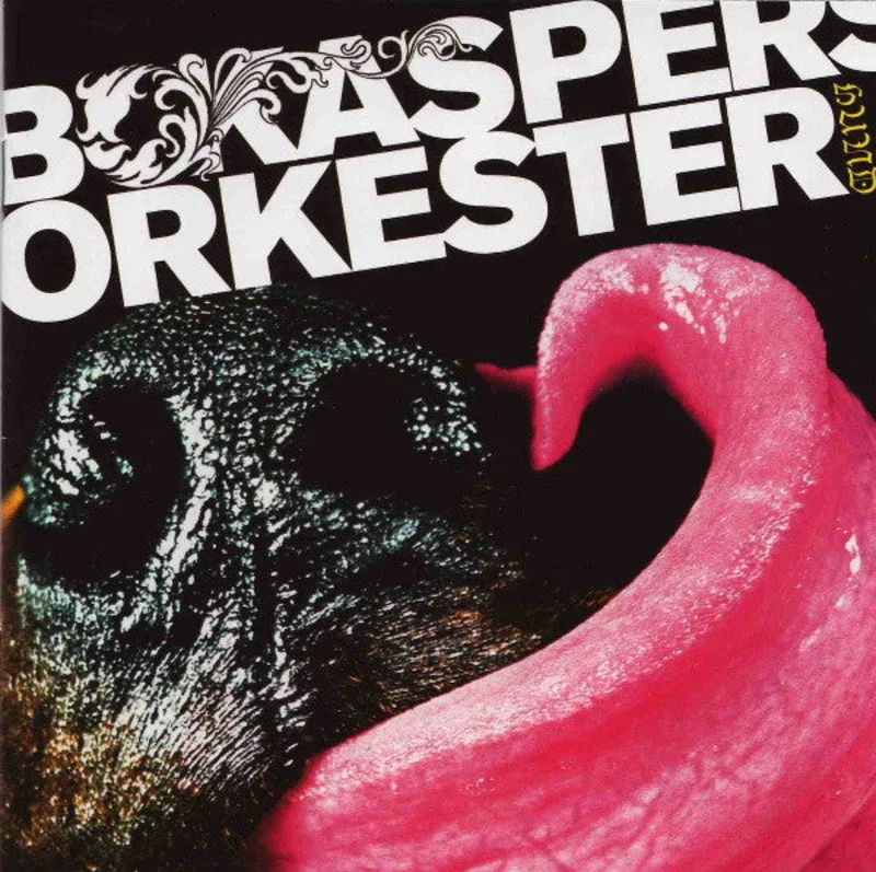 Bo Kaspers Orkester  Hund  (2006)     CD
