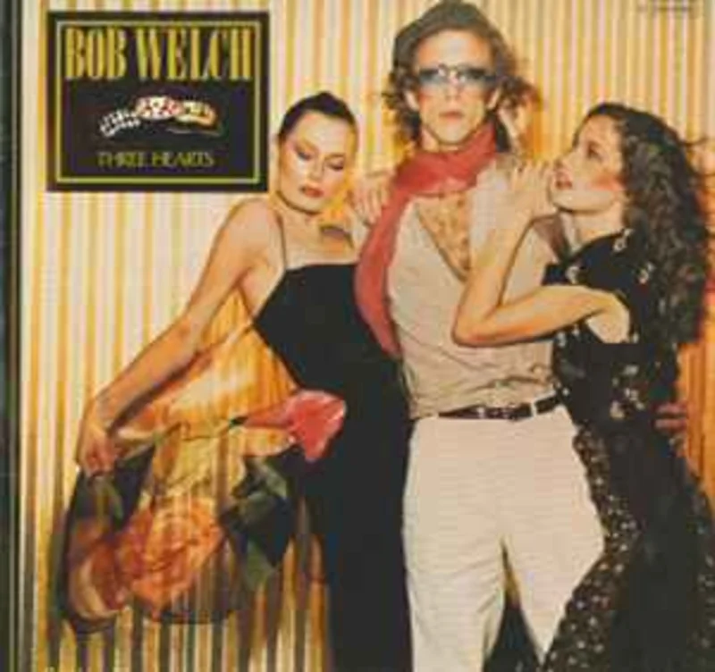 Bob Welch  Three Hearts  (1979)