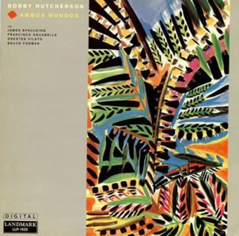 Bobby Hutcherson - Ambos Mundos