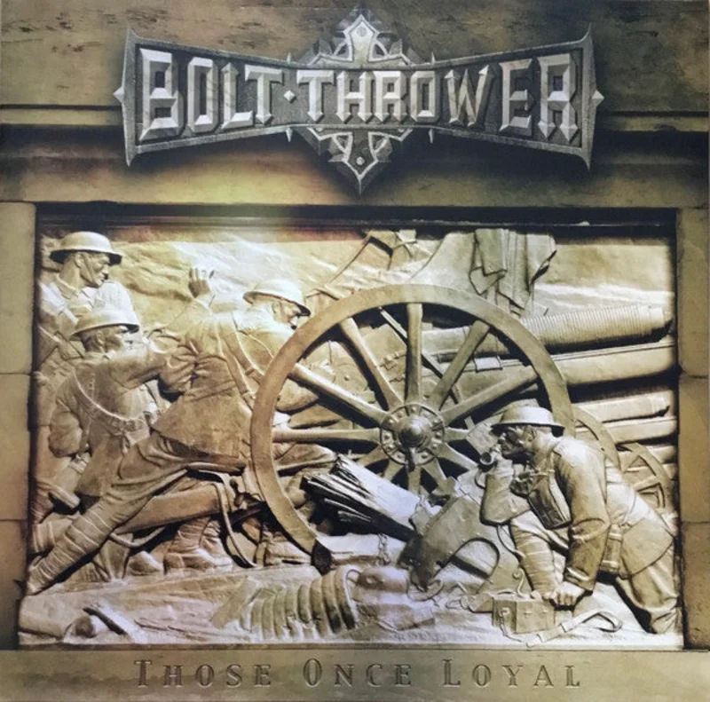 Bolt Thrower - Those Once Loyal NEW METAL LP