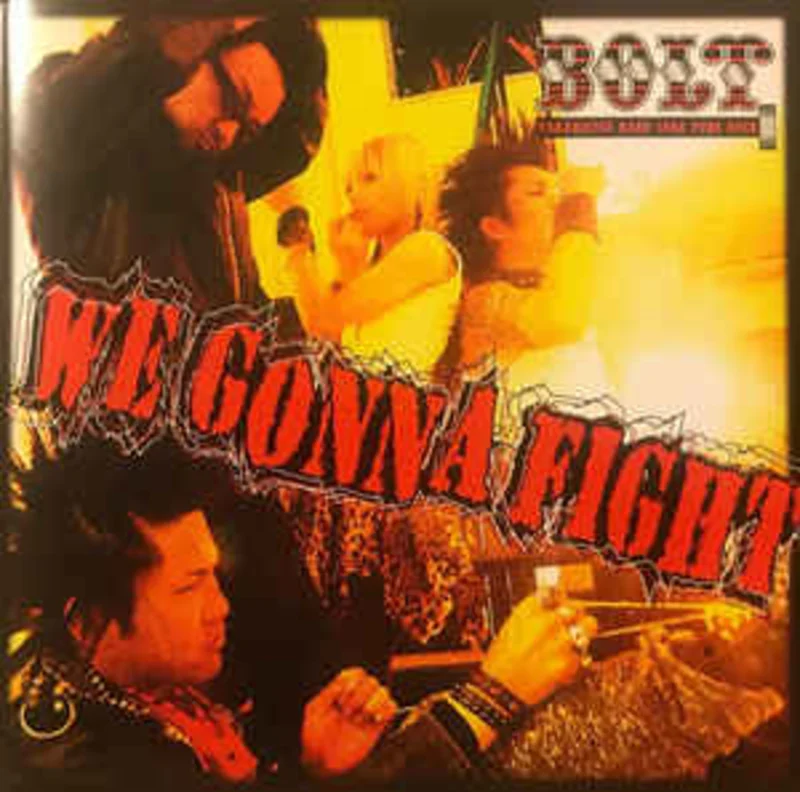 Bolt - We Gonna Fight NEW CD