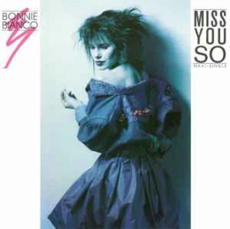 Bonnie Bianco  Miss You So  (1987)