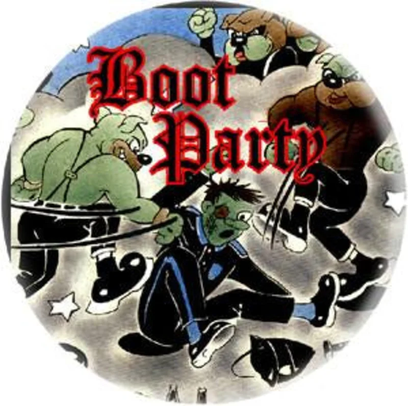 BOOT PARTY PIC button (1 inch)