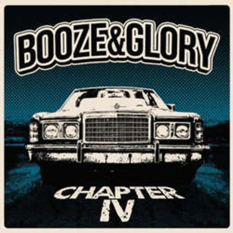 Booze & Glory - Chapter IV NEW CD