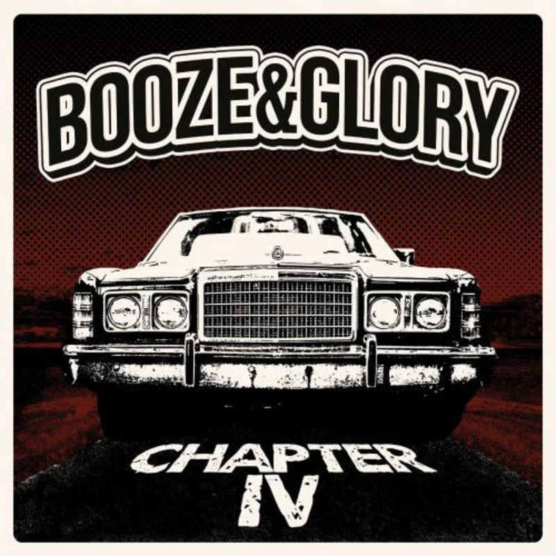 Booze & Glory - Chapter IV NEW LP
