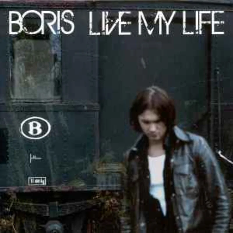 Boris  Live My Life  (2009)     CD