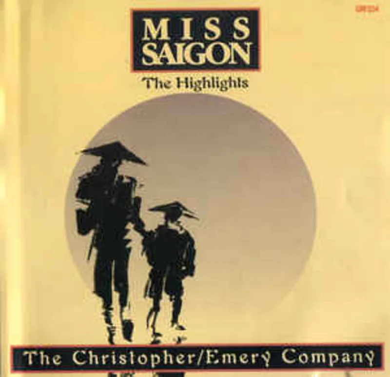 Boublil* & Schnberg  Miss Saigon  The Highlights  (1999)