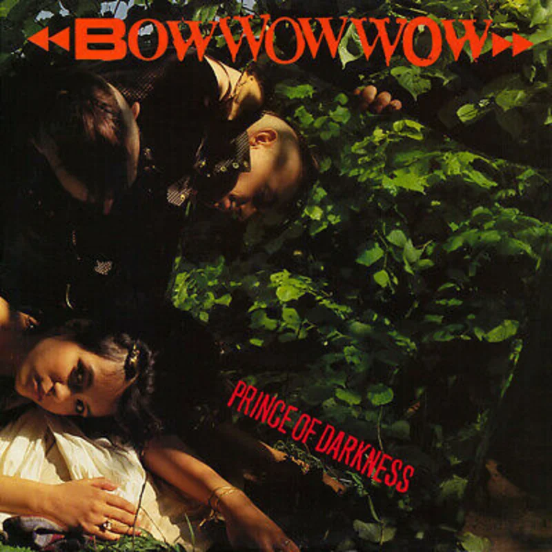 Bow Wow Wow - Prince of Darkness b/w Sinner, Sinner, Sinner 12"