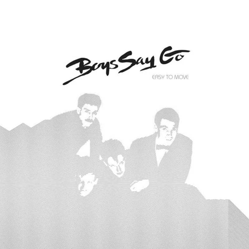 Boys Say Go - Easy to Move NEW POST PUNK / GOTH LP