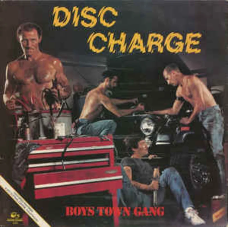 Boys Town Gang  Disc Charge  (1982)