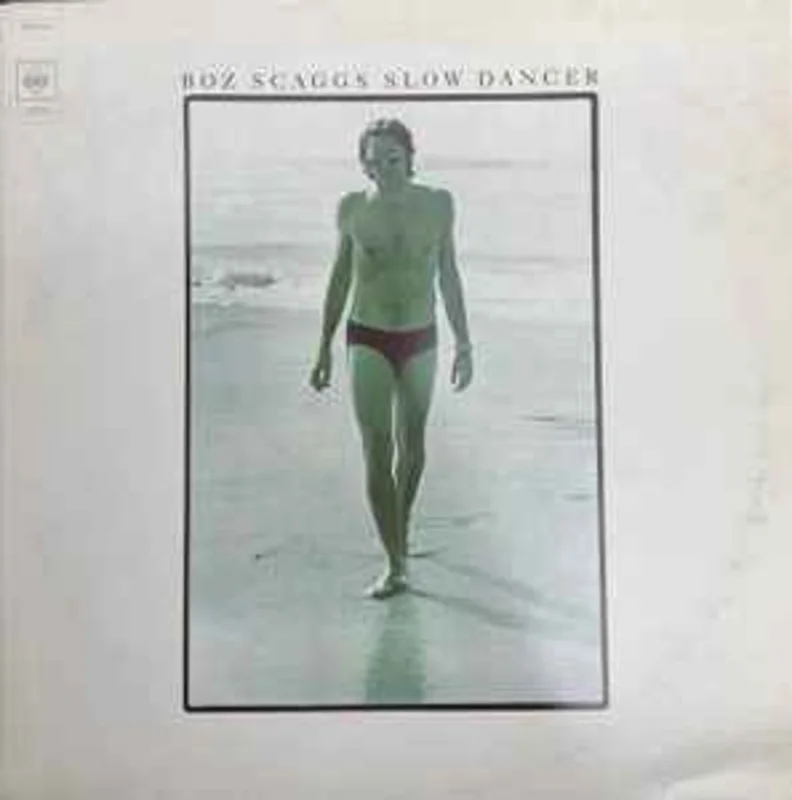 Boz Scaggs  Slow Dancer