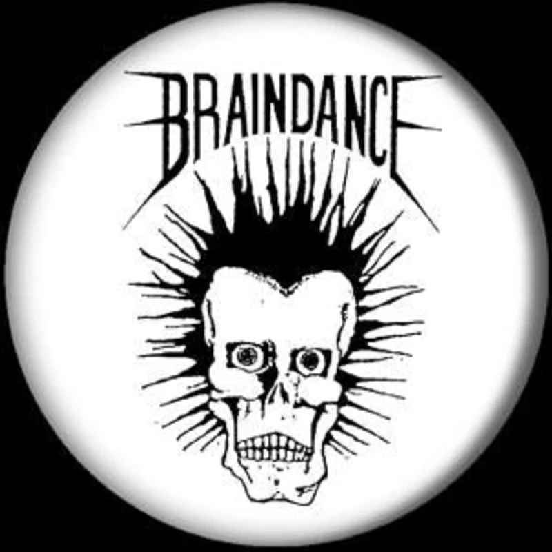BRAINDANCE button (1 inch)