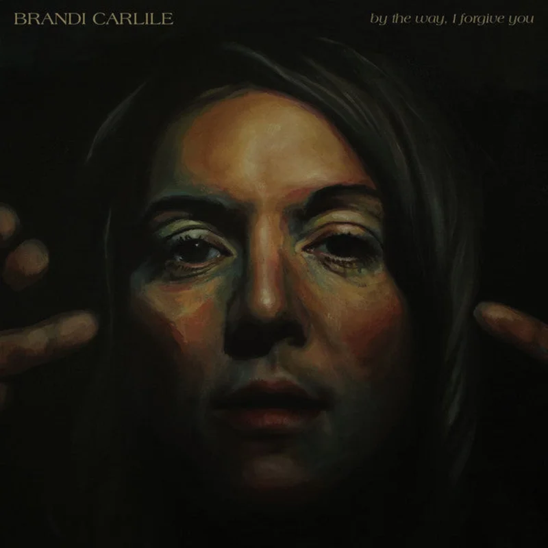 Brandi Carlile  By The Way, I Forgive You (Quick Ship)