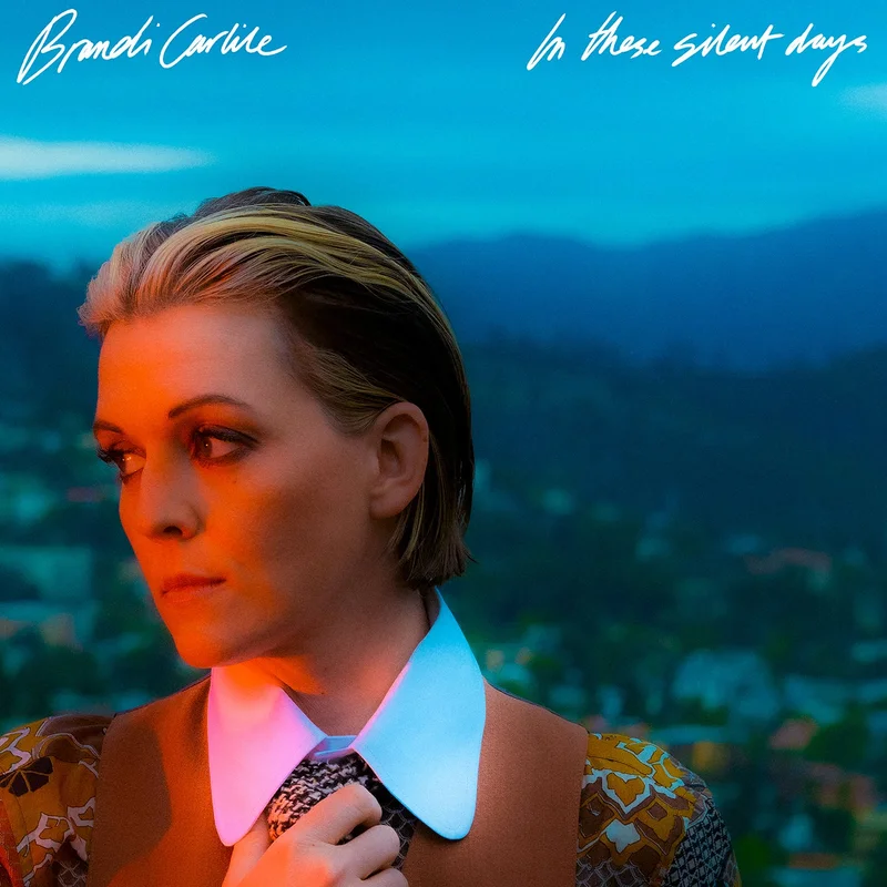 Brandi Carlisle - In These Silent Days