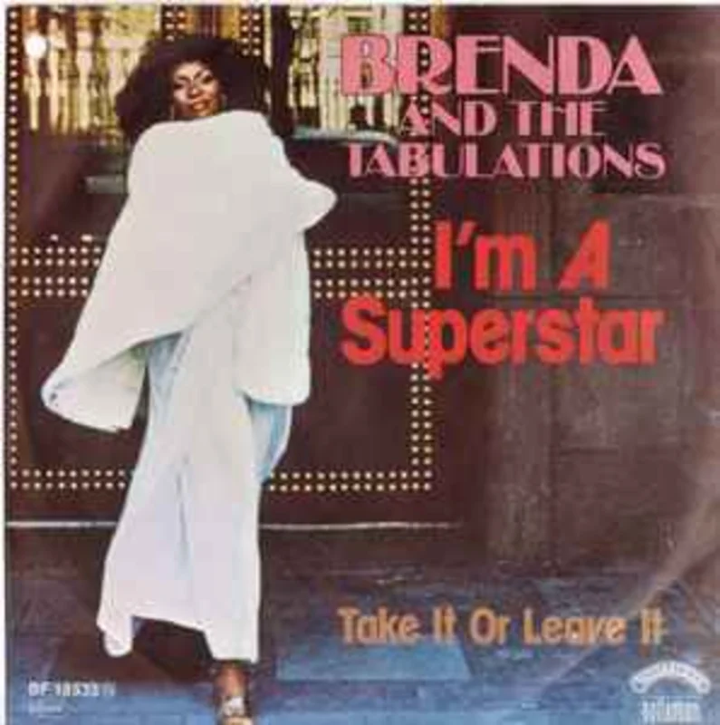 Brenda & The Tabulations  I'm A Superstar  (1977)     7"