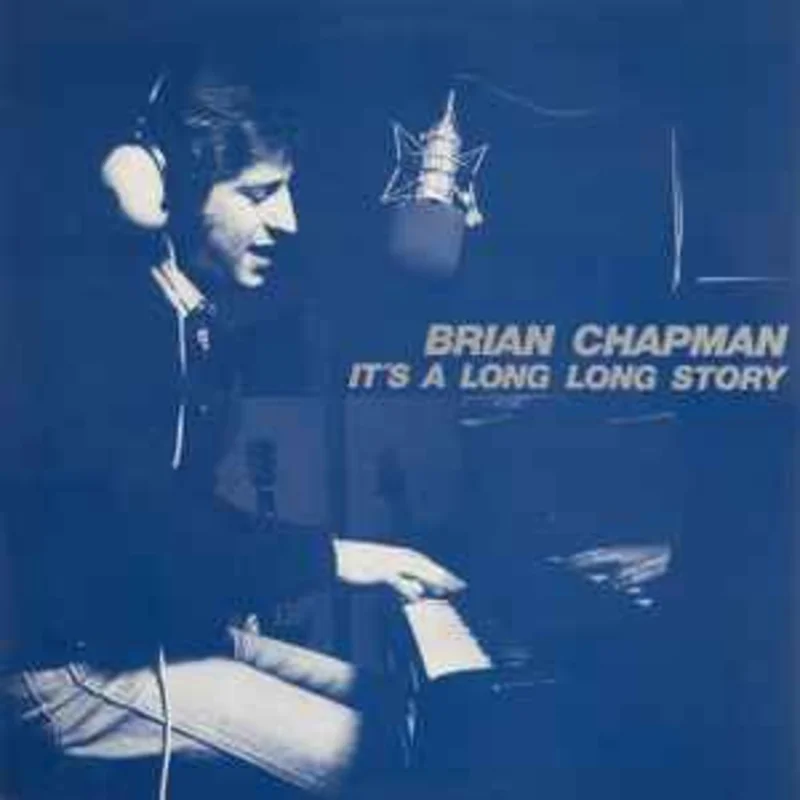 Brian Chapman  It's A Long Long Story  (1977)