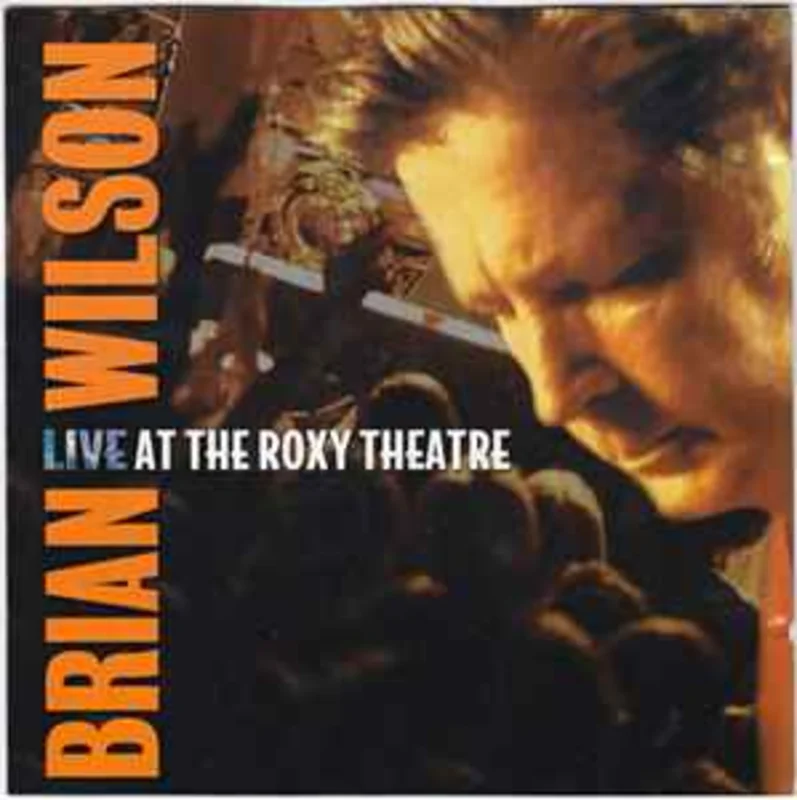 Brian Wilson  Live At The Roxy Theatre  (2001)     CD