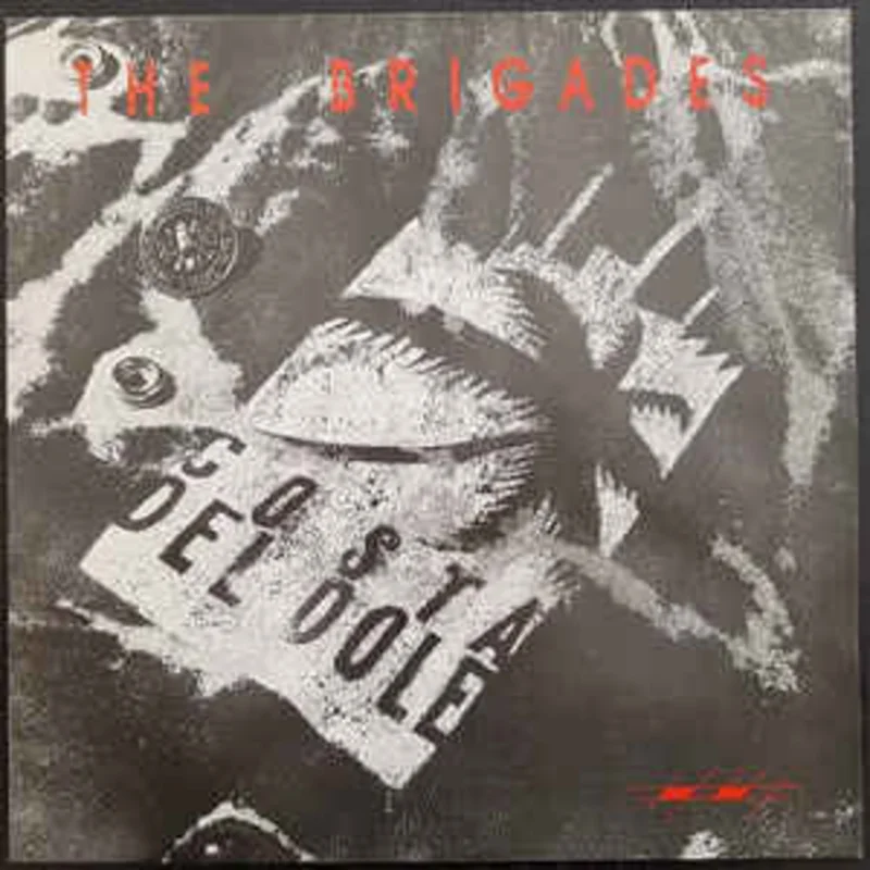 Brigades - Costa Del Dole USED LP