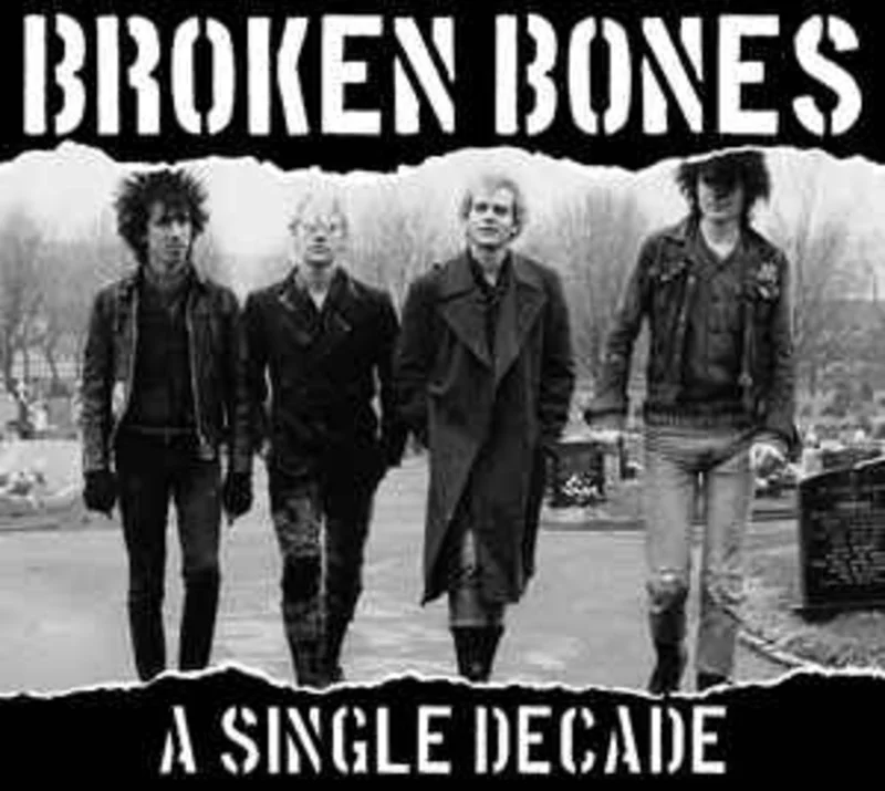 Broken Bones - A Single Decade NEW CD