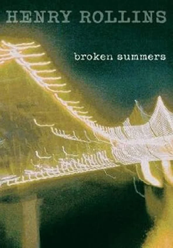 Broken Summers (Henry Rollins) USED BOOK