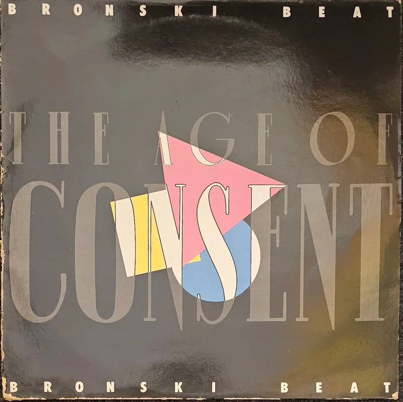 Bronski Beat - The Age Of Consent Lp