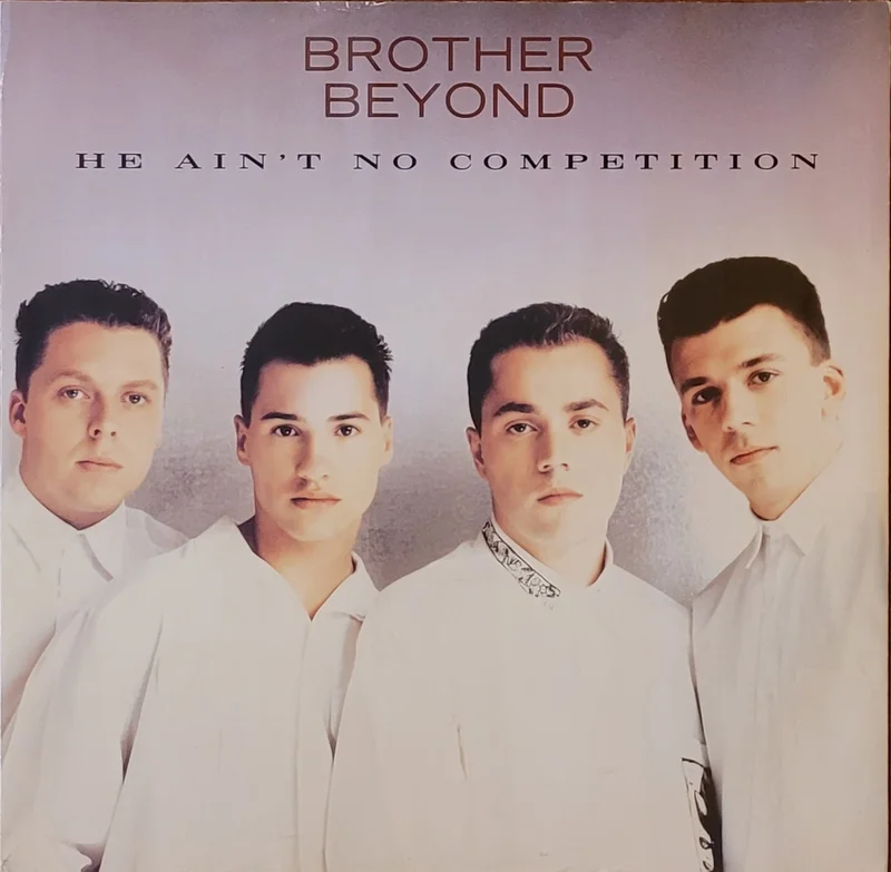 Brother Beyond - He Ain't No Competition 12" Single