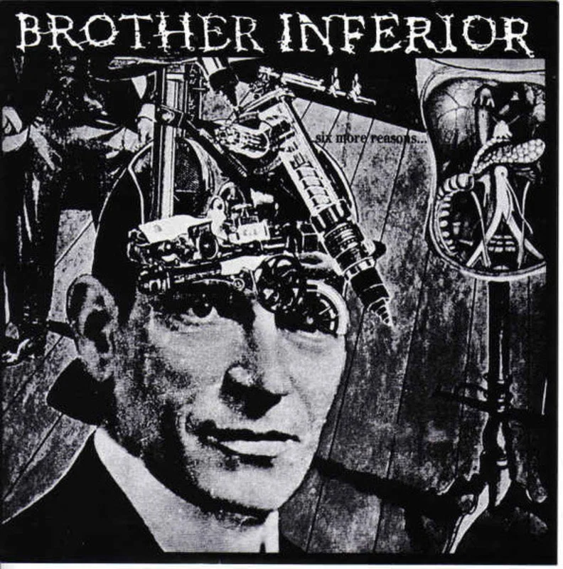Brother Inferior - Six More Reasons USED 7"