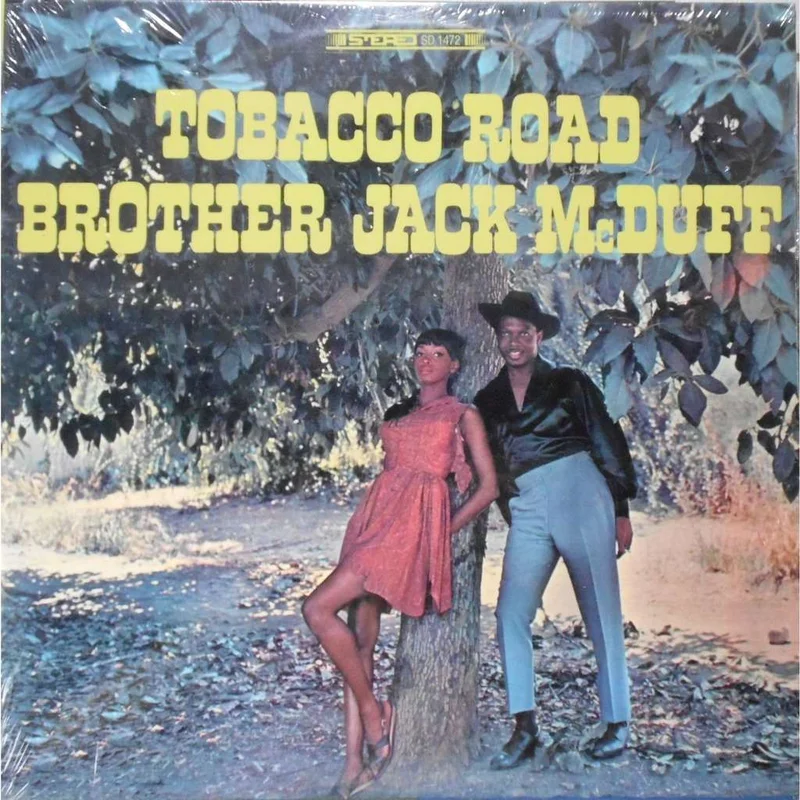 Brother Jack McDuff - Tobacco Road