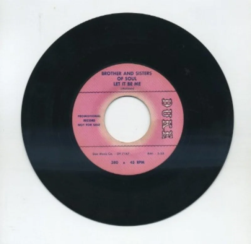 Brothers and Sisters of Soul - Let It Be Me/ I Don't Like It