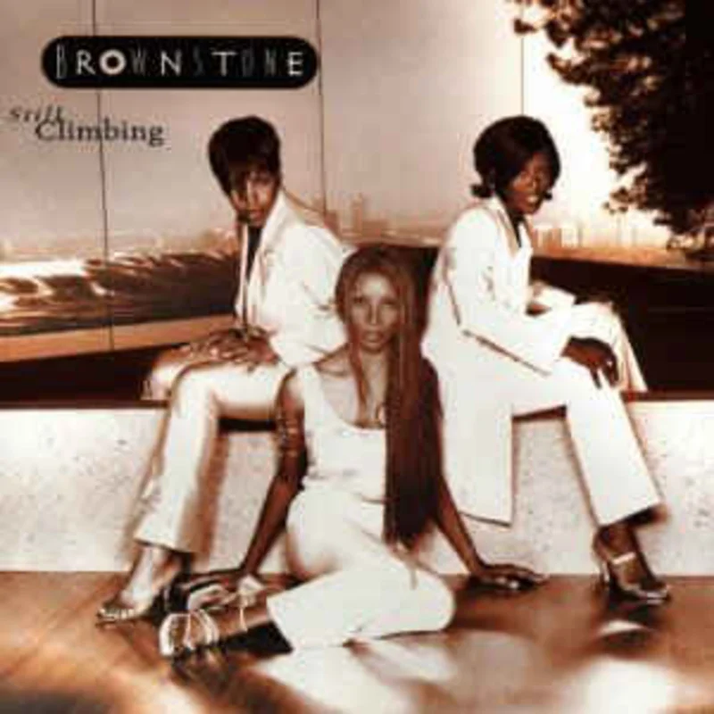 Brownstone  Still Climbing  (1997)