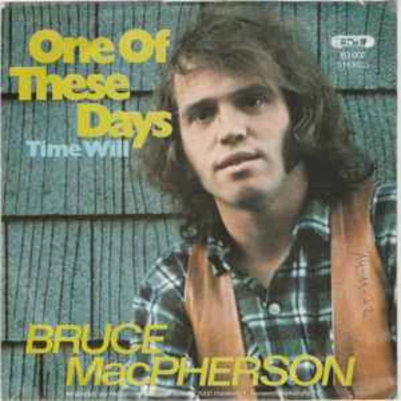 Bruce MacPherson  One Of These Days  (1972)