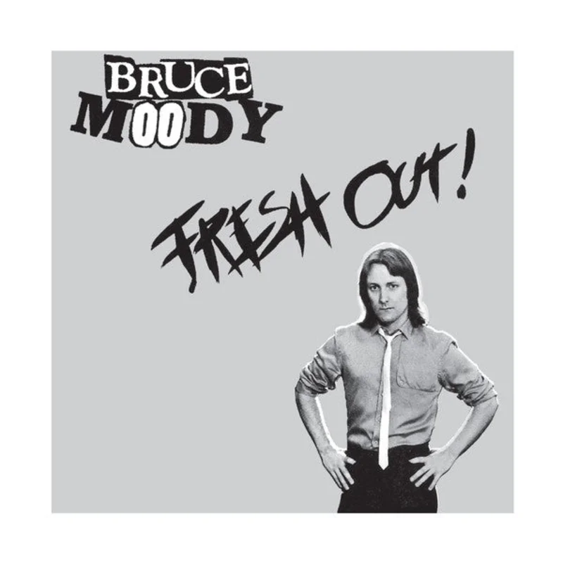 Bruce Moody - Fresh Out! NEW 7"