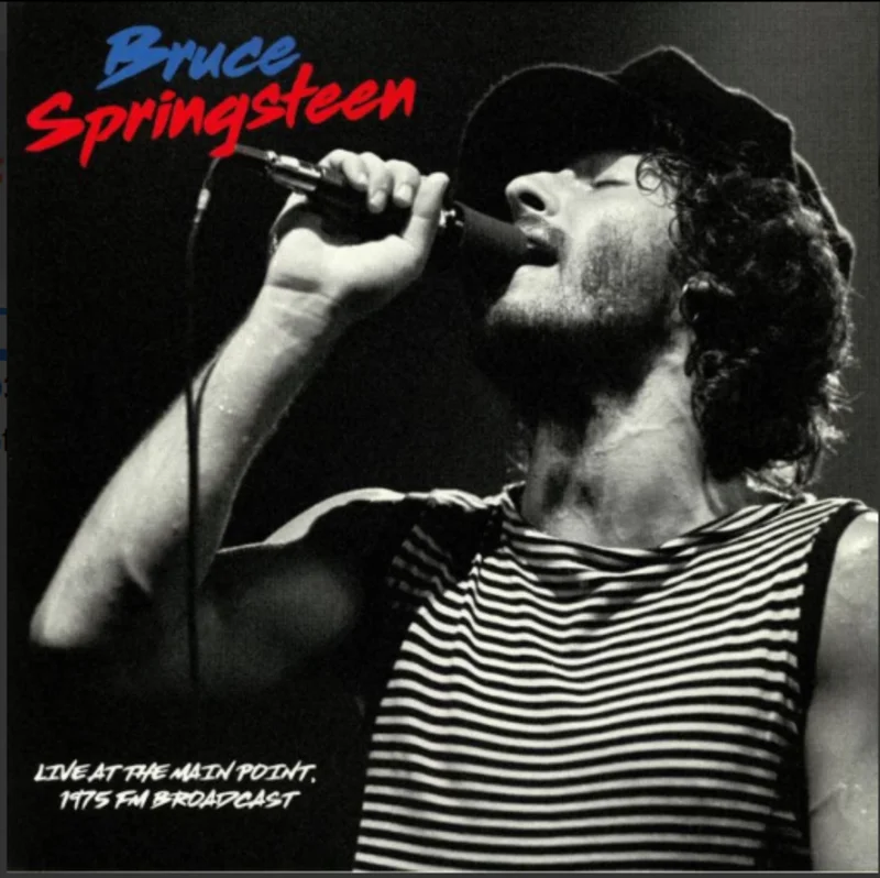 Bruce Springsteen - Live At The Main Point, 1975 FM Broadcast (Quick Ship)