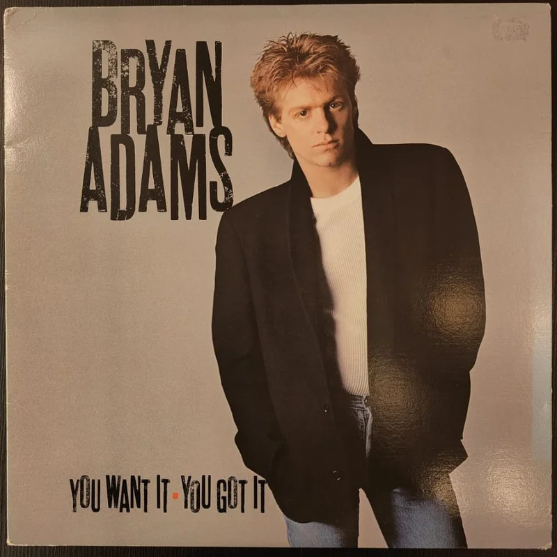Bryan Adams  You Want It, You Got It (Used Vinyl - VG+) The Revolver Club
