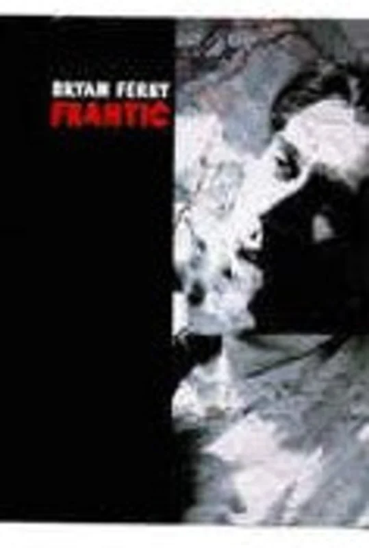 Bryan Ferry  Frantic  (2002)