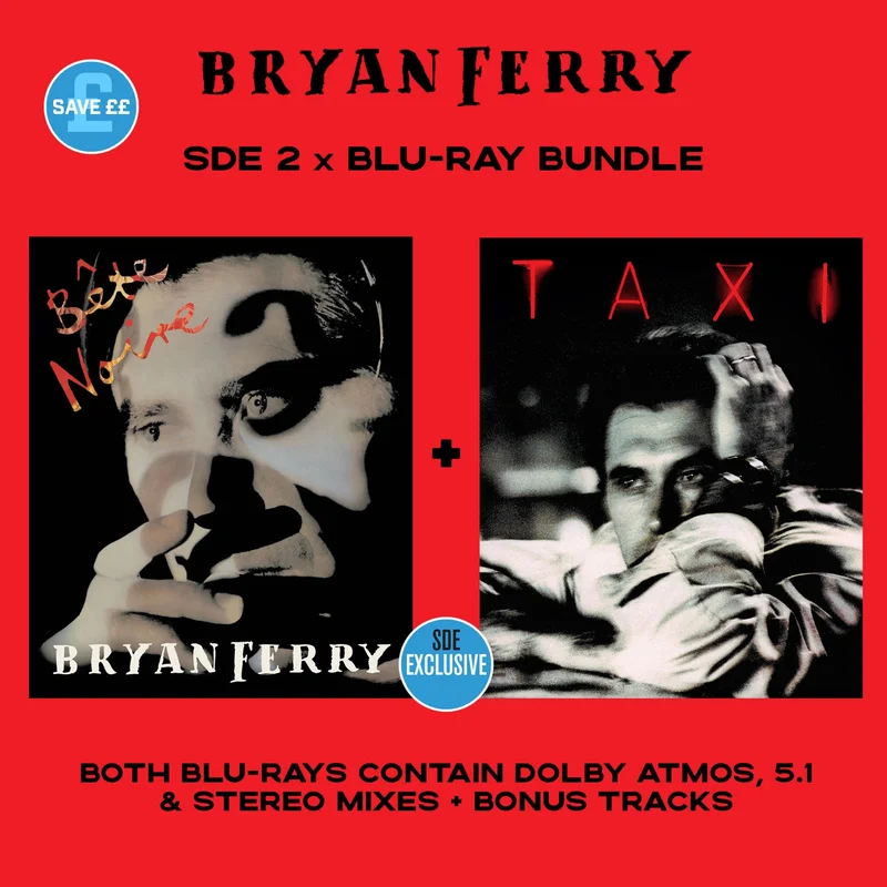Bryan Ferry SDE Blu-ray BUNDLE / Bte Noire + Taxi