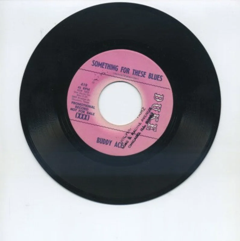 Buddy Ace - Something For These Blues/ I'm Counting On You