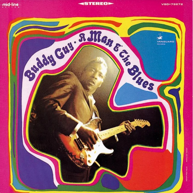 Buddy Guy - A Man & The Blues