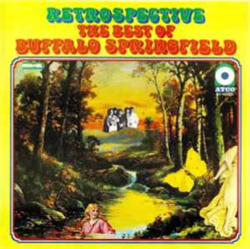 Buffalo Springfield  Retrospective - The Best Of Buffalo Springfield     CD